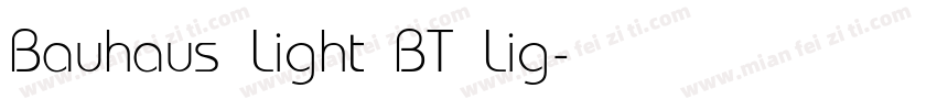Bauhaus Light BT Lig字体转换